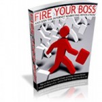 Fire Your Boss Ebook